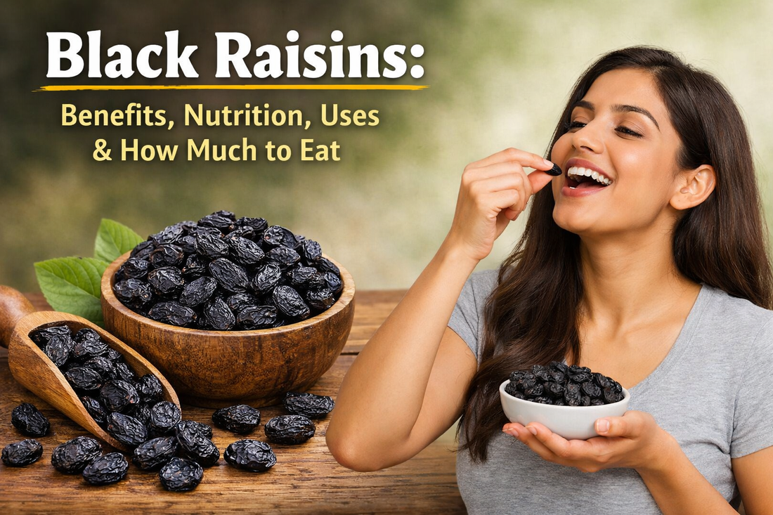 Black Raisins: Benefits, Nutrition, Uses & How Much to Eat