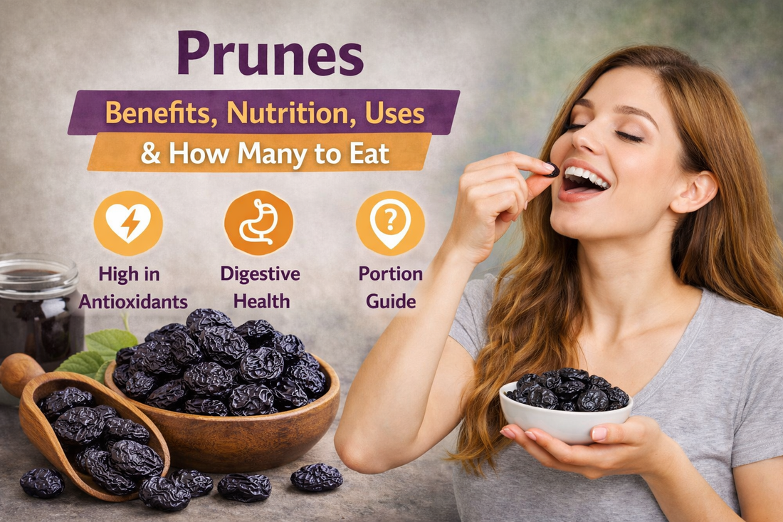 Prunes: Benefits, Nutrition, Uses & How Many to Eat Daily