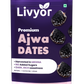 Livyor Premium Saudi Ajwa Dates