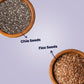 Flax and chia seed combo